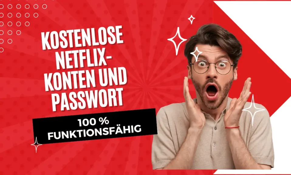 KOSTENLOSE-Netflix-Konten-und-Passwort